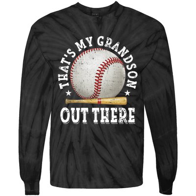 That's My Grandson Out There Baseball Mother's Day Tie-Dye Long Sleeve Shirt