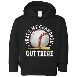 That's My Grandson Out There Baseball Mother's Day Toddler Hoodie