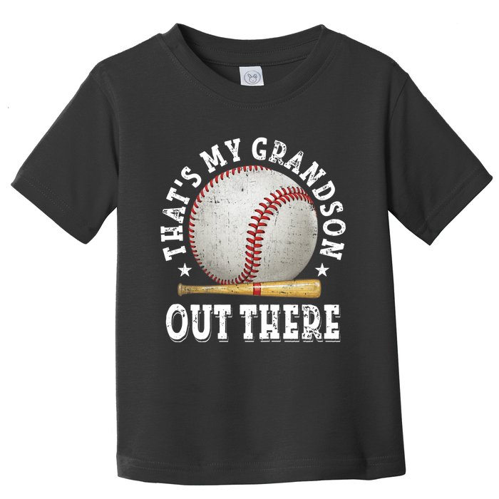 That's My Grandson Out There Baseball Mother's Day Toddler T-Shirt