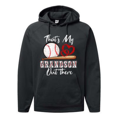 That's My Grandson Out There Baseball Grandma Mothers Day Performance Fleece Hoodie