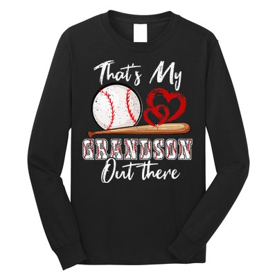 That's My Grandson Out There Baseball Grandma Mothers Day Long Sleeve Shirt