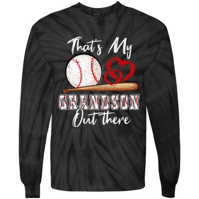 That's My Grandson Out There Baseball Grandma Mothers Day Tie-Dye Long Sleeve Shirt