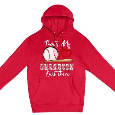 That's My Grandson Out There Baseball Grandma Mothers Day Premium Pullover Hoodie