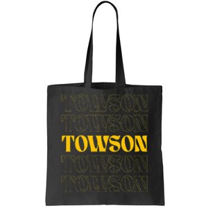 Towson Maryland Home State Tote Bag