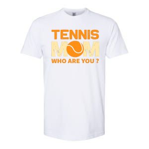 Tennis Mom How Are You Softstyle CVC T-Shirt