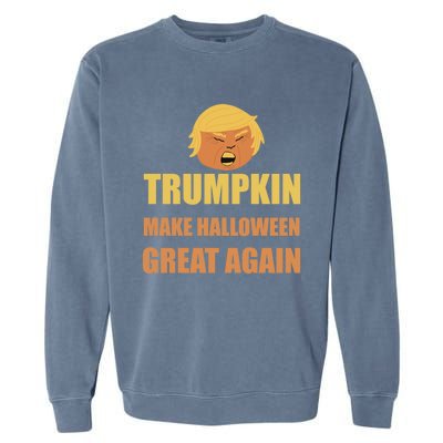 Trumpkin Make Halloween Great Again Funny President Gift Garment-Dyed Sweatshirt