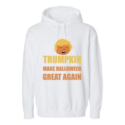 Trumpkin Make Halloween Great Again Funny President Gift Garment-Dyed Fleece Hoodie