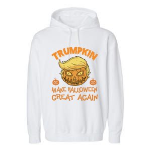 Trumpkin Make Halloween Great Again Funny Gift Garment-Dyed Fleece Hoodie