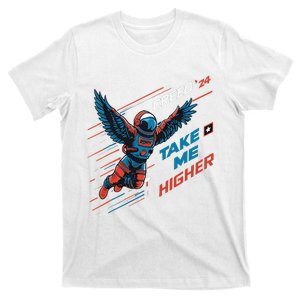 T.A.K.E M.E H.I.G.H.E.R T-Shirt