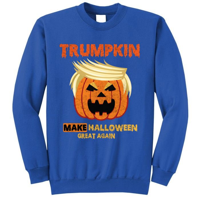 Trumpkin Make Halloween Great Again Funny Gift Funny Gift Tall Sweatshirt