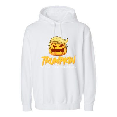 Trumpkin Make Halloween Great Again Funny Trump Pumpkin Gift Garment-Dyed Fleece Hoodie