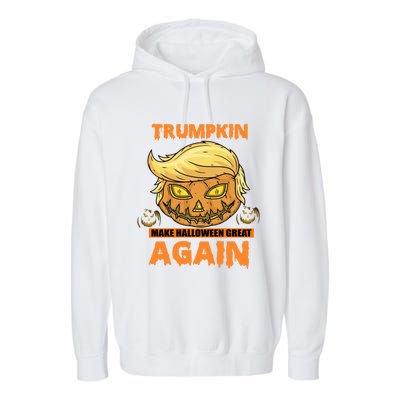 Trumpkin Make Halloween Great Again Funny Trump Gift Garment-Dyed Fleece Hoodie