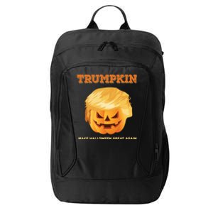 Trumpkin Make Halloween Great Again President Trump Pumpkin Cool Gift City Backpack