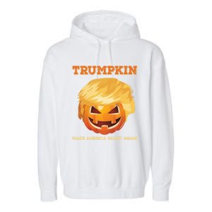 Trumpkin Make Halloween Great Again President Trump Pumpkin Great Gift Garment-Dyed Fleece Hoodie