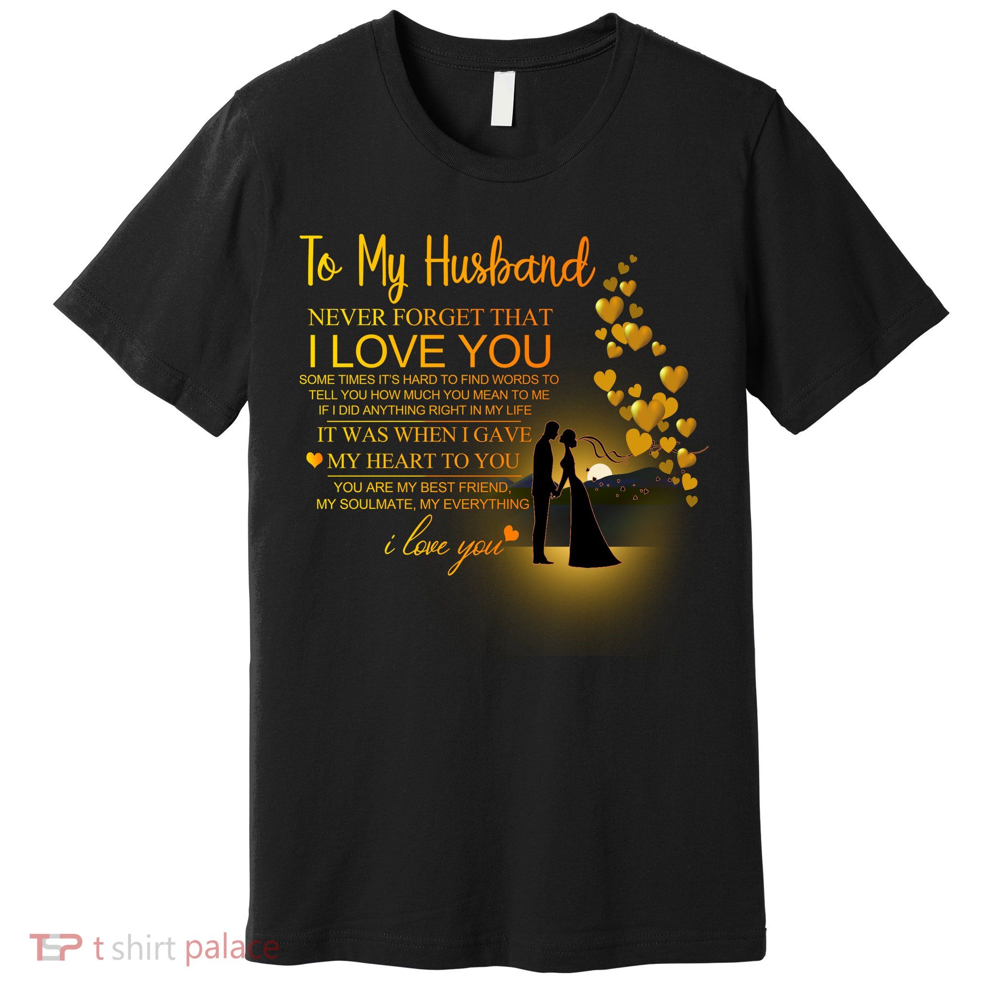 To My Husband Love You Premium T-Shirt