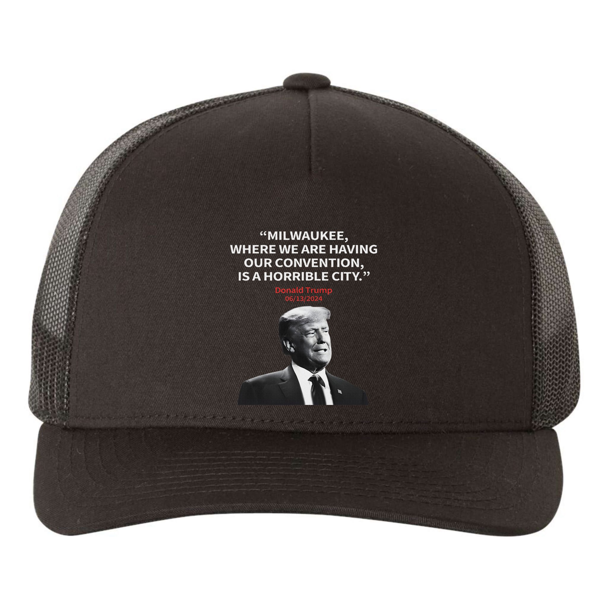 Trump Milwaukee Horrible City President Trump Sarcastic Yupoong Adult 5-Panel Trucker Hat