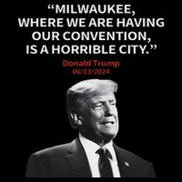 Trump Milwaukee Horrible City President Trump Sarcastic Button