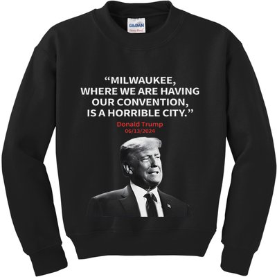 Trump Milwaukee Horrible City President Trump Sarcastic Kids Sweatshirt