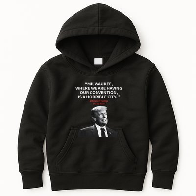 Trump Milwaukee Horrible City President Trump Sarcastic Kids Hoodie