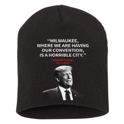 Trump Milwaukee Horrible City President Trump Sarcastic Short Acrylic Beanie