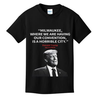 Trump Milwaukee Horrible City President Trump Sarcastic Kids T-Shirt