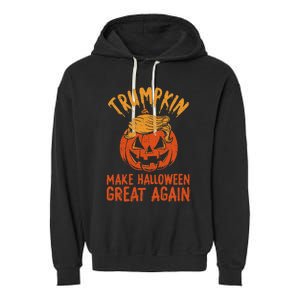 Trumpkin Make Halloween Great Again Garment-Dyed Fleece Hoodie