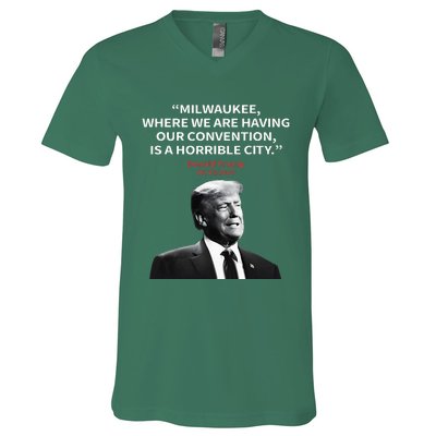 Trump Milwaukee Horrible City President Trump V-Neck T-Shirt