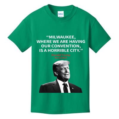 Trump Milwaukee Horrible City President Trump Kids T-Shirt