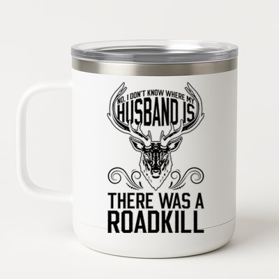 Taxidermy Mount Husband Taxidermy Hunting Trophy Roadkill Gift 12 oz Stainless Steel Tumbler Cup