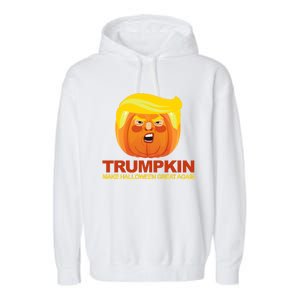 Trumpkin Make Halloween Great Again Great Gift Garment-Dyed Fleece Hoodie