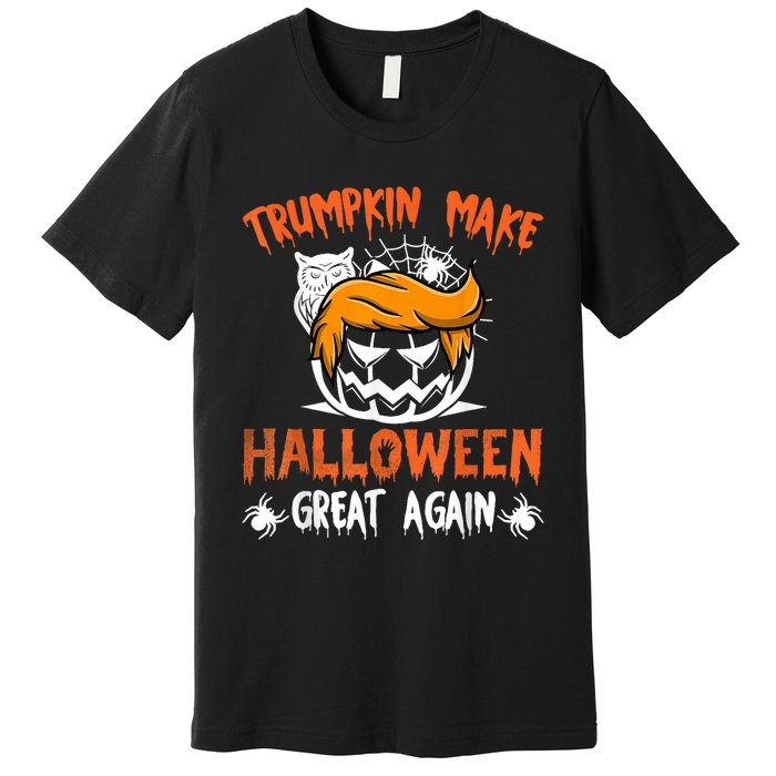 Trumpkin Make Halloween Great Again Funny Trump Support Premium T-Shirt