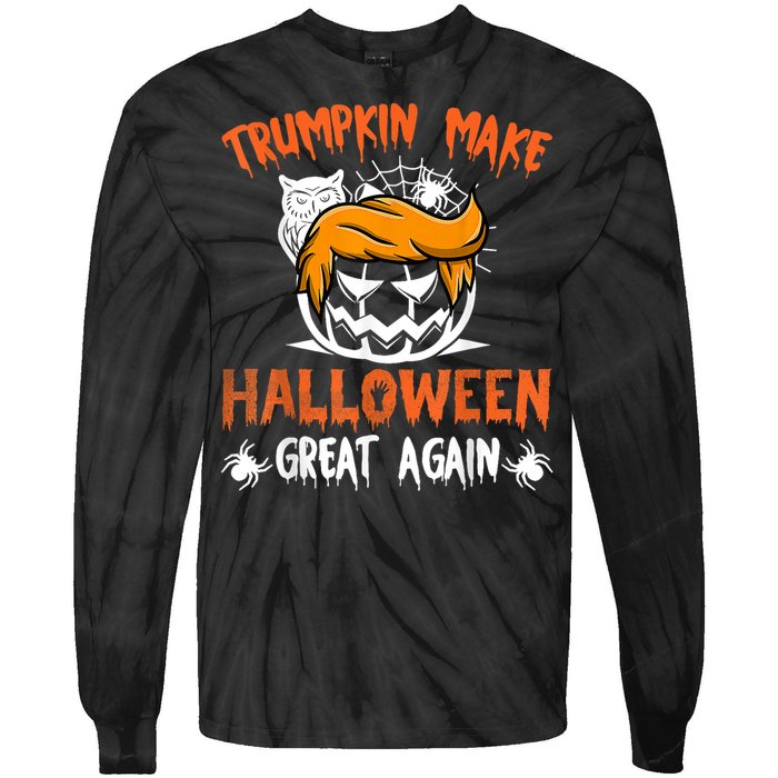 Trumpkin Make Halloween Great Again Funny Trump Support Tie-Dye Long Sleeve Shirt