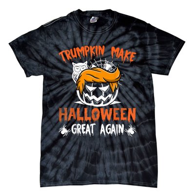 Trumpkin Make Halloween Great Again Funny Trump Support Tie-Dye T-Shirt