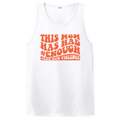 This Mom Has Had Enough End Gun Violence Awareness Day PosiCharge Competitor Tank