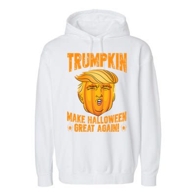 Trumpkin Make Halloween Great Again Halloween Trump Cute Gift Garment-Dyed Fleece Hoodie