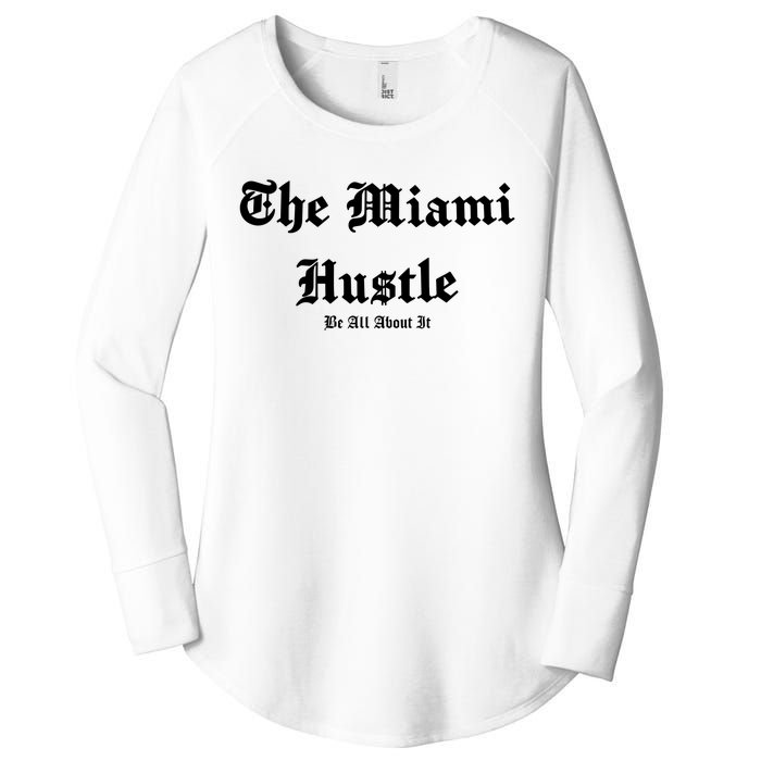 The Miami Hustle Women's Perfect Tri Tunic Long Sleeve Shirt