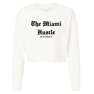 The Miami Hustle Cropped Pullover Crew