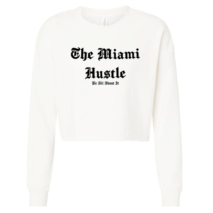 The Miami Hustle Cropped Pullover Crew