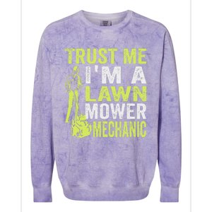 Trust Me IM A Lawn Mower Mechanic Funny Gardening Father Colorblast Crewneck Sweatshirt