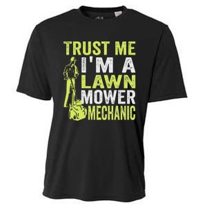 Trust Me IM A Lawn Mower Mechanic Funny Gardening Father Cooling Performance Crew T-Shirt