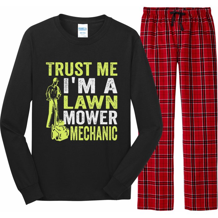 Trust Me IM A Lawn Mower Mechanic Funny Gardening Father Long Sleeve Pajama Set