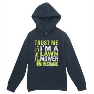 Trust Me IM A Lawn Mower Mechanic Funny Gardening Father Urban Pullover Hoodie