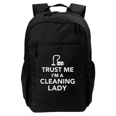 Trust Me IM A Cleaning Lady Backpack