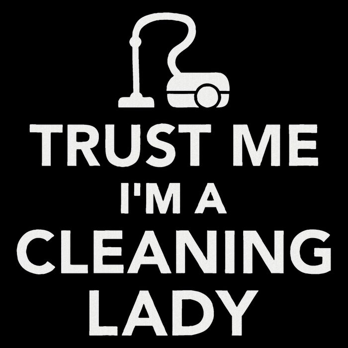 Trust Me IM A Cleaning Lady Premium T-Shirt