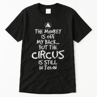 The Monkey Is Off My Back Sobriety Anniversary Sober Aa Na Tall T-Shirt