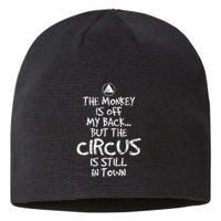 The Monkey Is Off My Back Sobriety Anniversary Sober Aa Na Sustainable Beanie