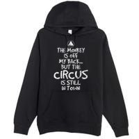 The Monkey Is Off My Back Sobriety Anniversary Sober Aa Na Premium Pullover Hoodie