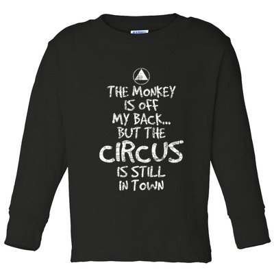 The Monkey Is Off My Back Sobriety Anniversary Sober Aa Na Toddler Long Sleeve Shirt