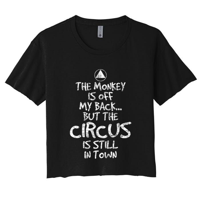 The Monkey Is Off My Back Sobriety Anniversary Sober Aa Na Women's Crop Top Tee