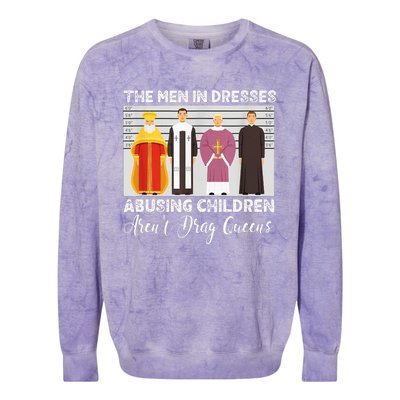 The Men In Dresses Abusing Children Arent Drag Queens Colorblast Crewneck Sweatshirt